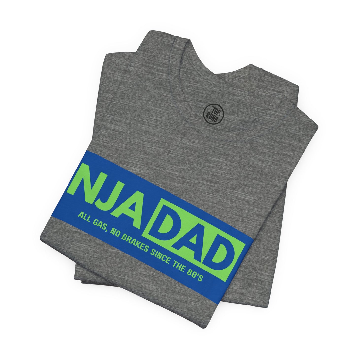NJA DAD - All Gas No Brakes Since 80's Ninja Tee