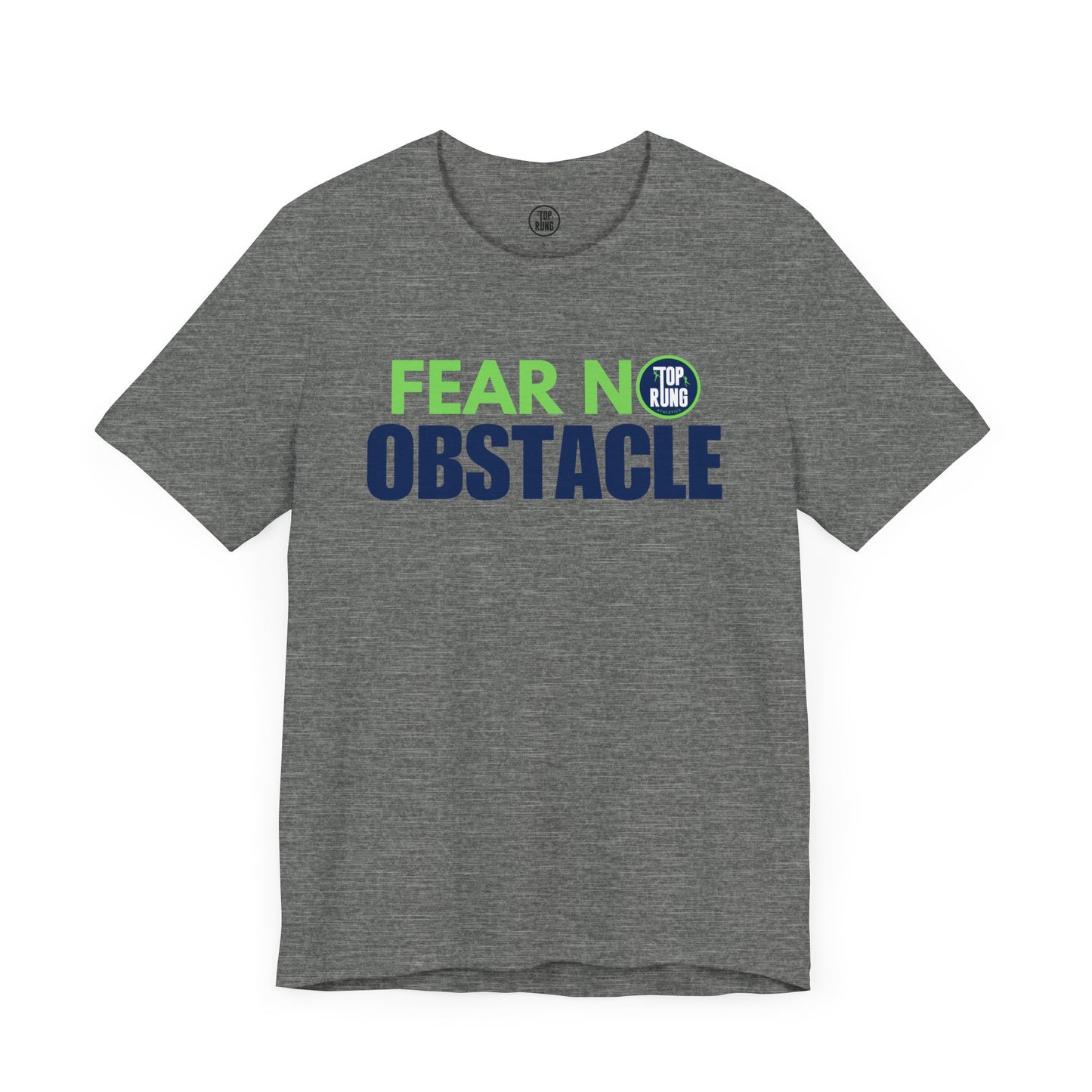 Fear No Obstacle Jersey Tee