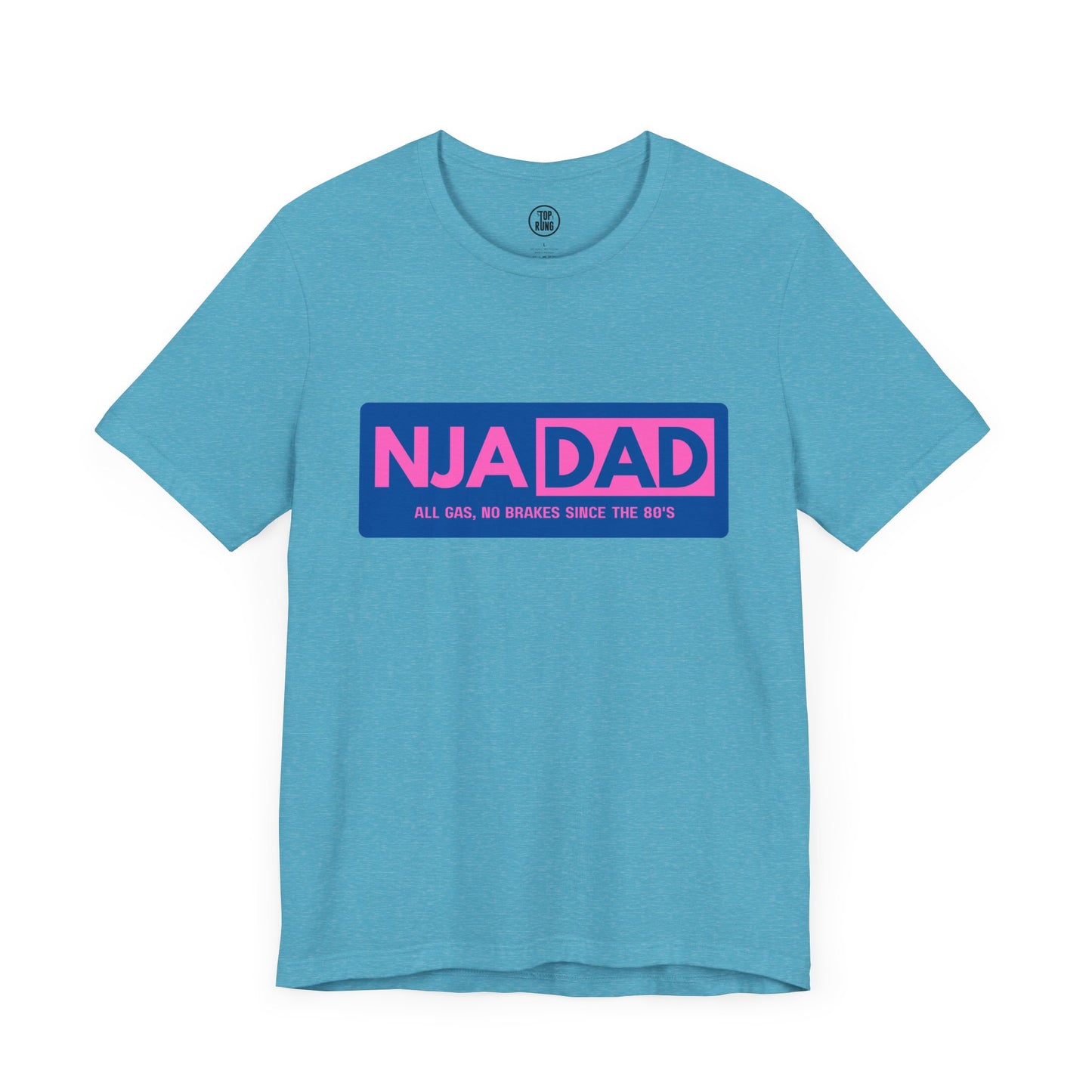 NJA DAD - Pink - All Gas No Brakes Since 80's Ninja Tee