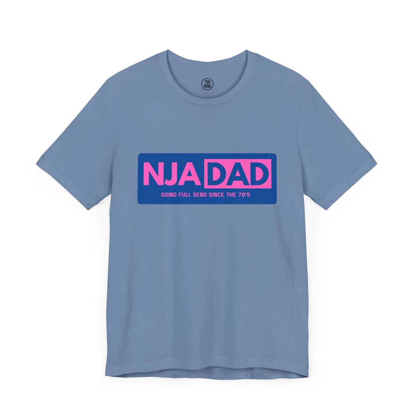 NJA DAD - Pink - Full Send Since 70's Ninja Tee