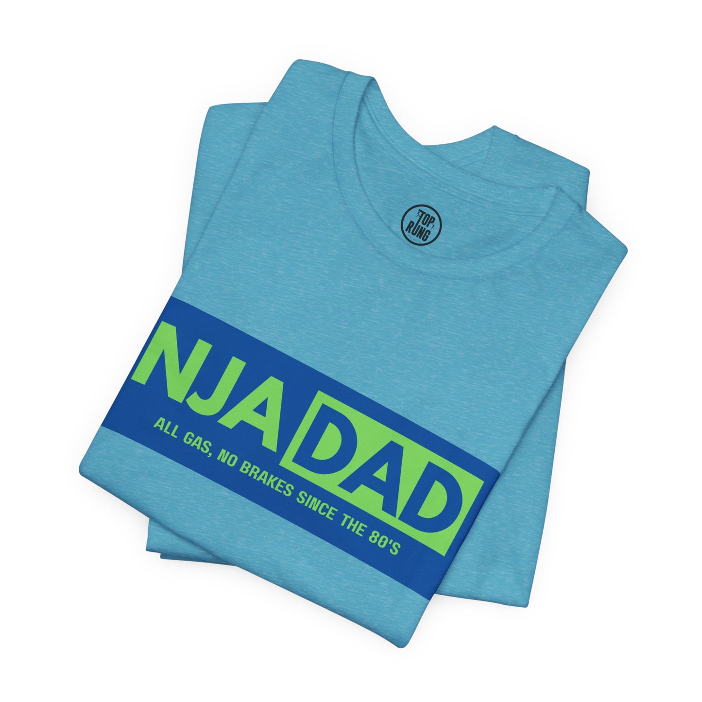 NJA DAD - All Gas No Brakes Since 80's Ninja Tee