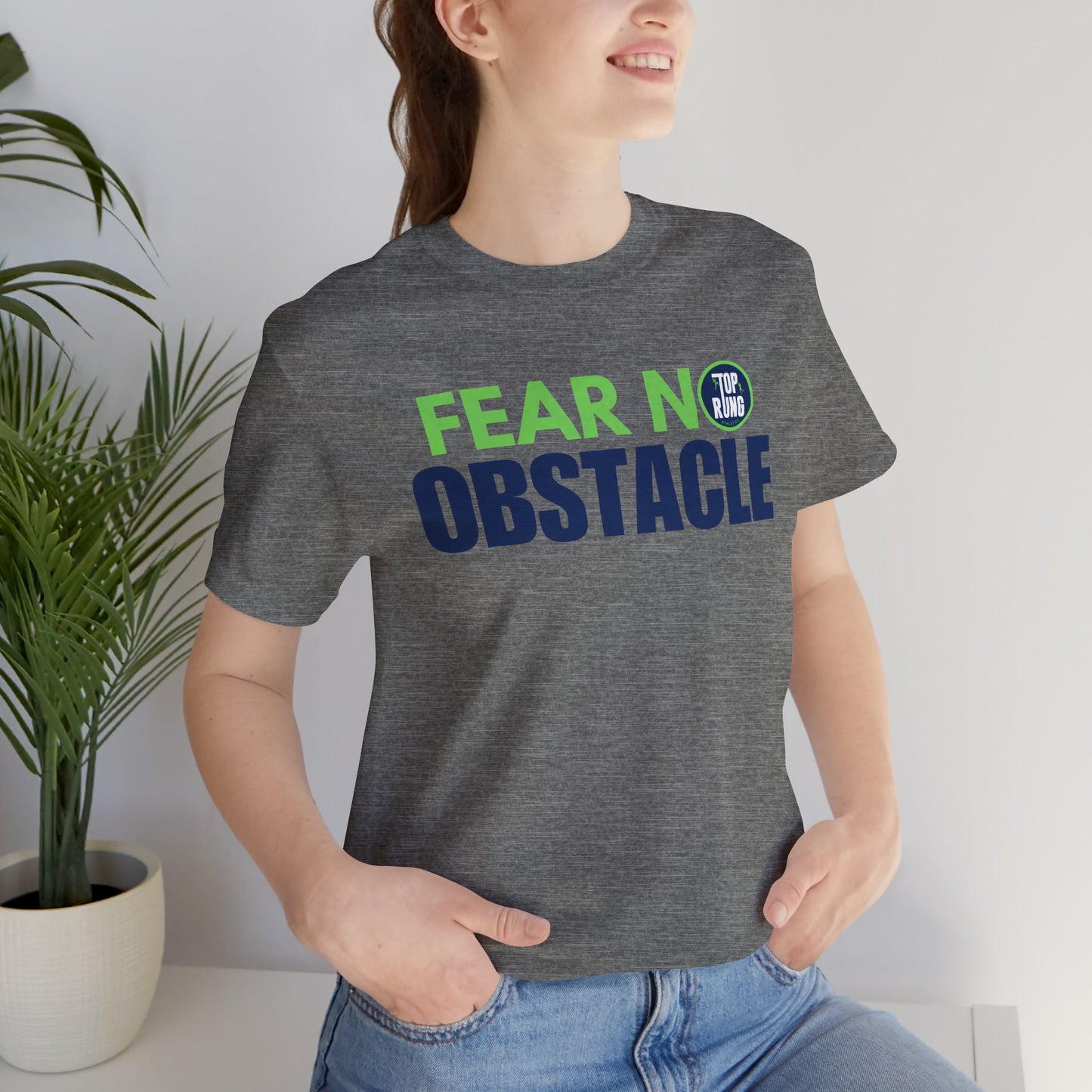Fear No Obstacle Jersey Tee