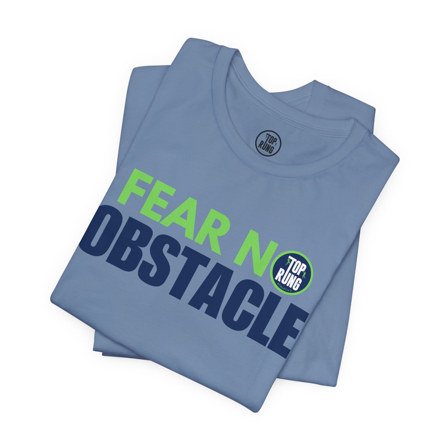 Fear No Obstacle Jersey Tee
