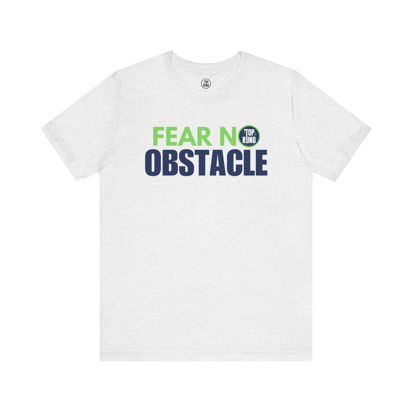 Fear No Obstacle Jersey Tee