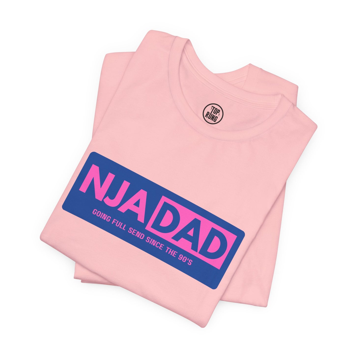 NJA DAD - Pink - Full Send Since 90's Ninja Tee