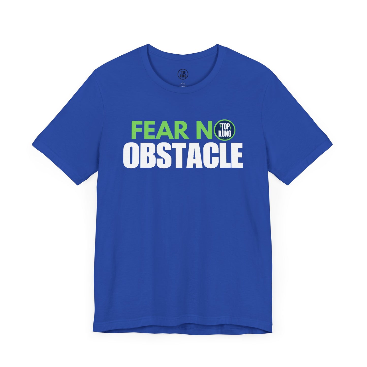Fear No Obstacle Jersey Tee
