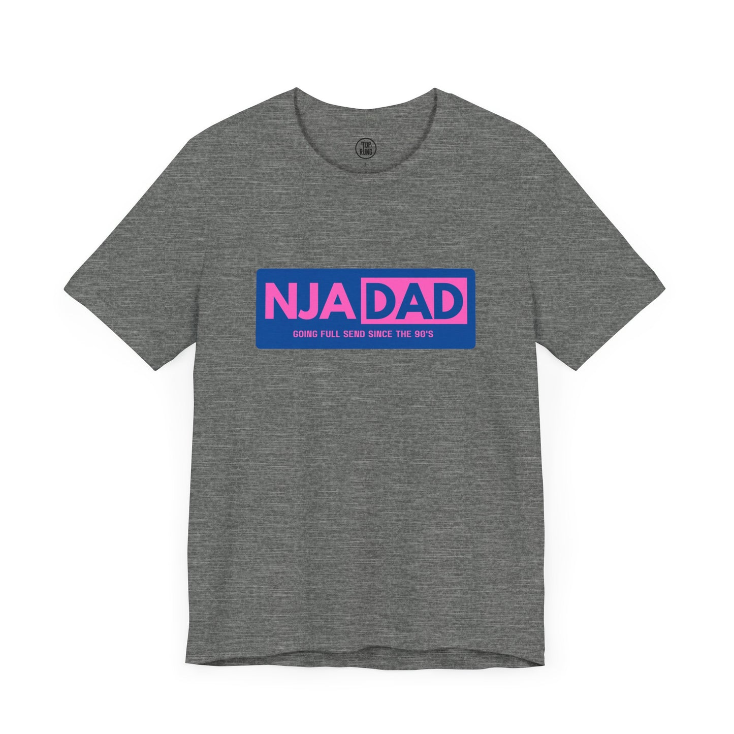 NJA DAD - Pink - Full Send Since 90's Ninja Tee