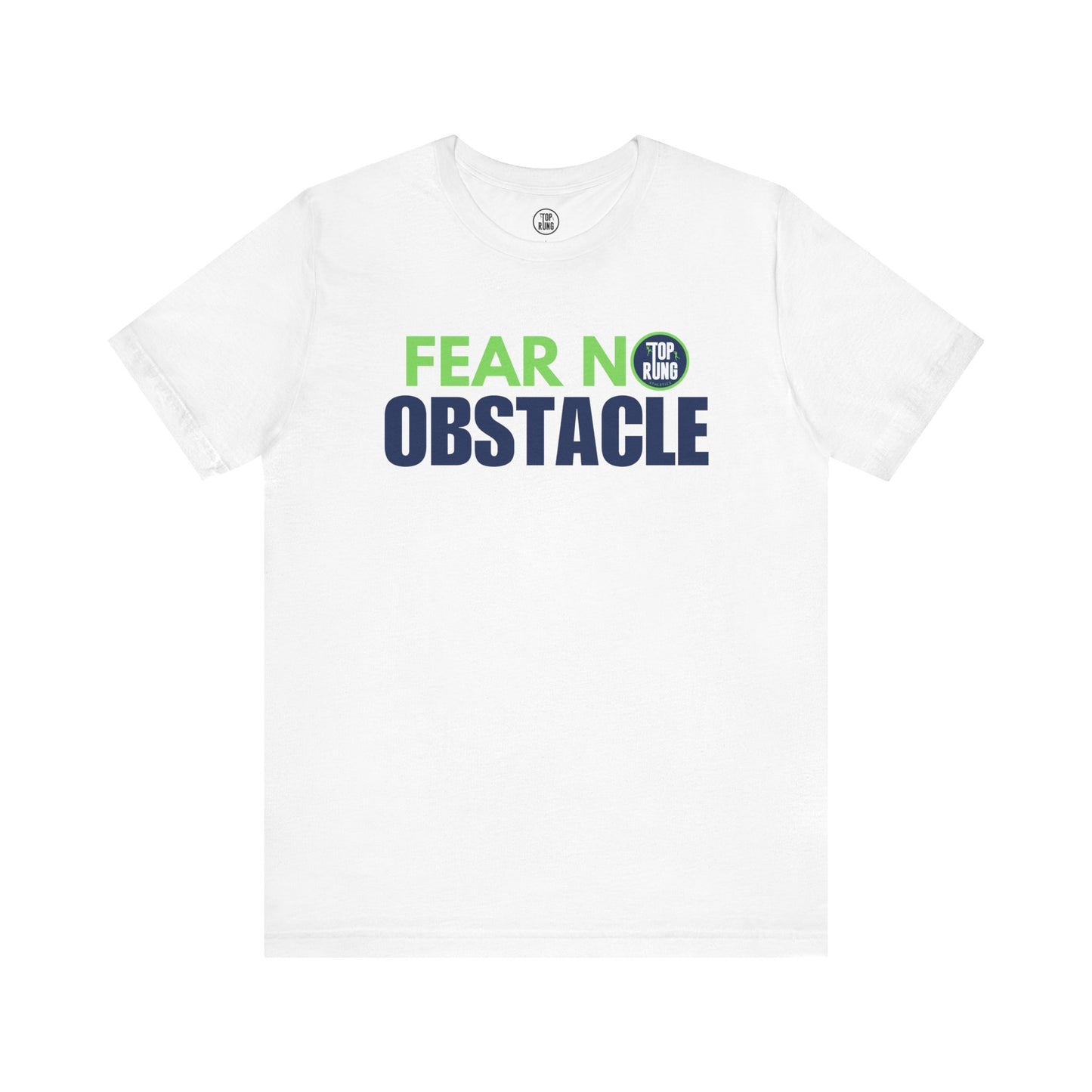 Fear No Obstacle Jersey Tee