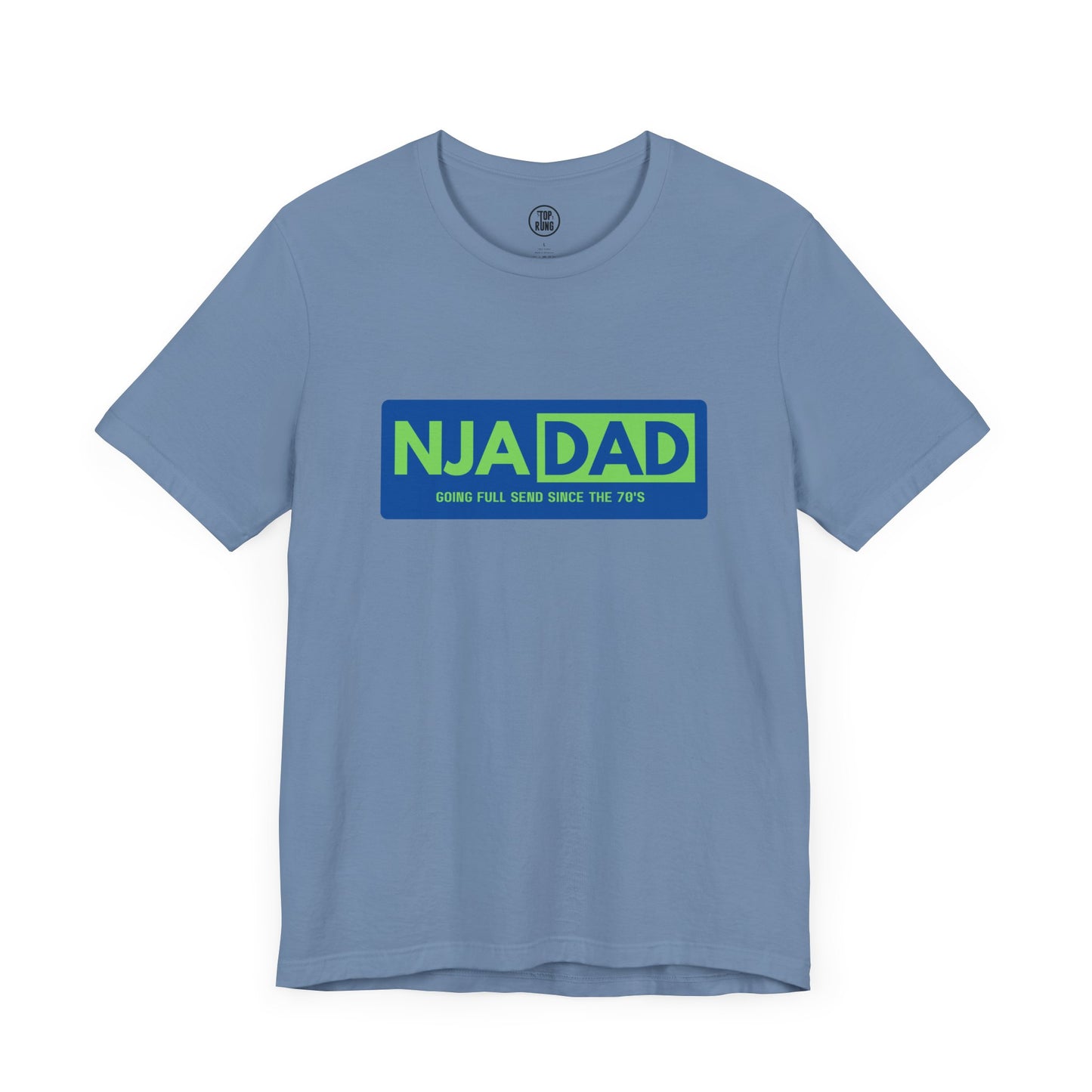 NJA DAD - Full Send Since 70's Ninja Tee