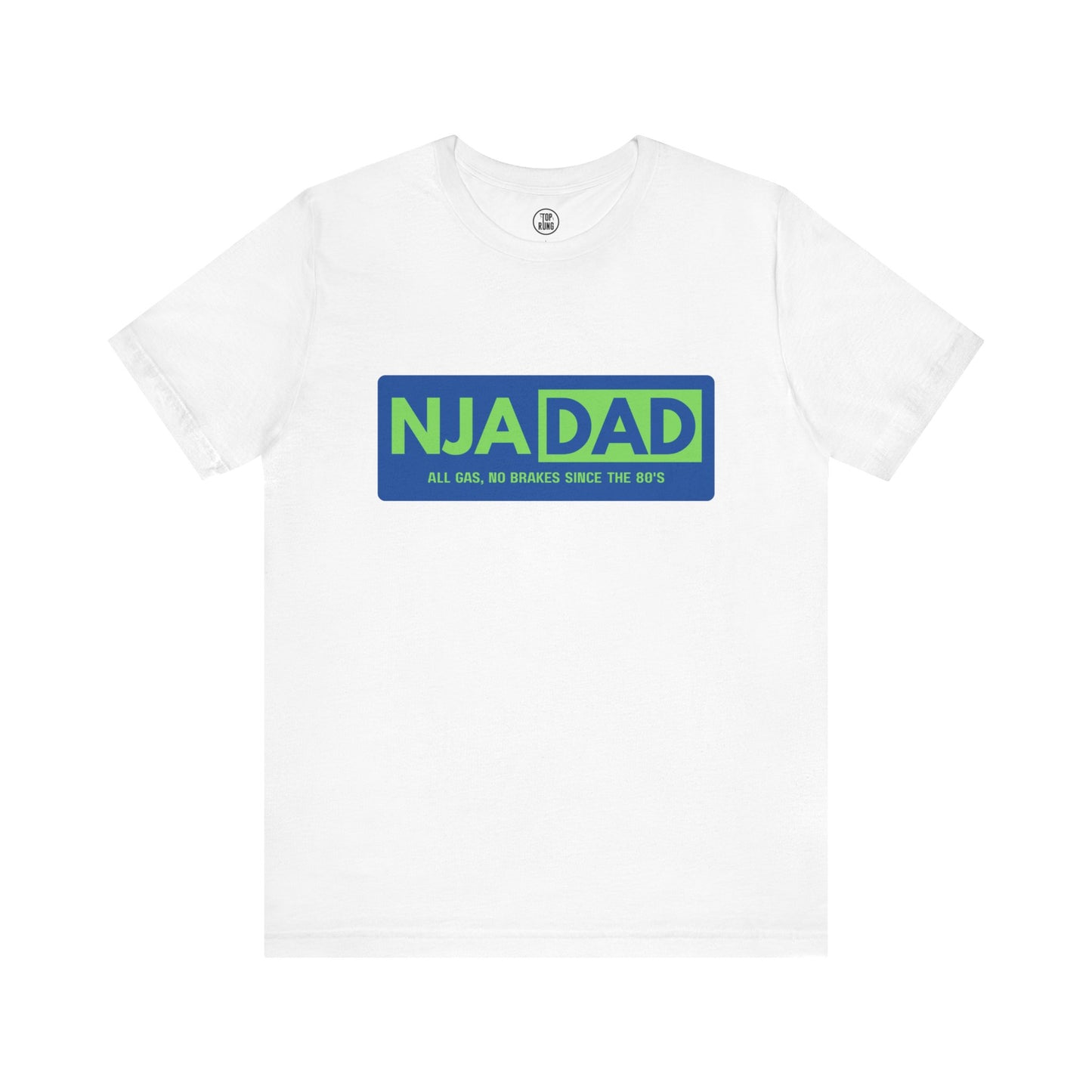 NJA DAD - All Gas No Brakes Since 80's Ninja Tee