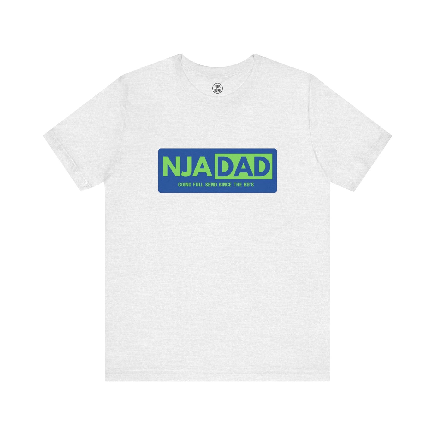 NJA DAD - Full Send Since 80's Ninja Tee