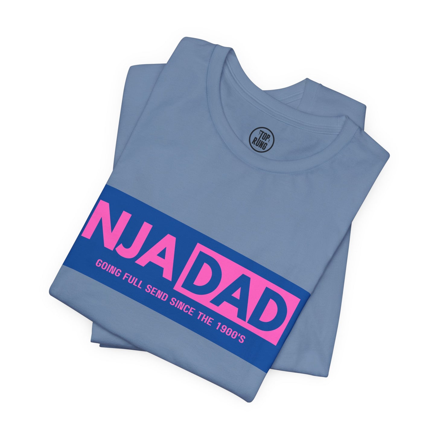 NJA DAD - Pink - Full Send Since 1900's Ninja Tee
