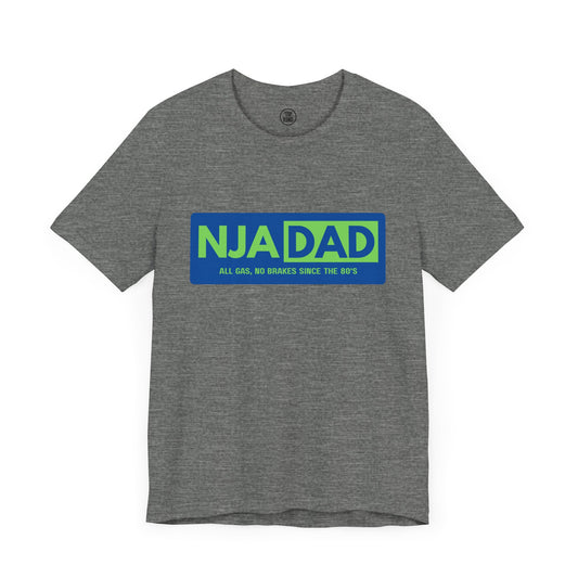 NJA DAD - All Gas No Brakes Since 80's Ninja Tee