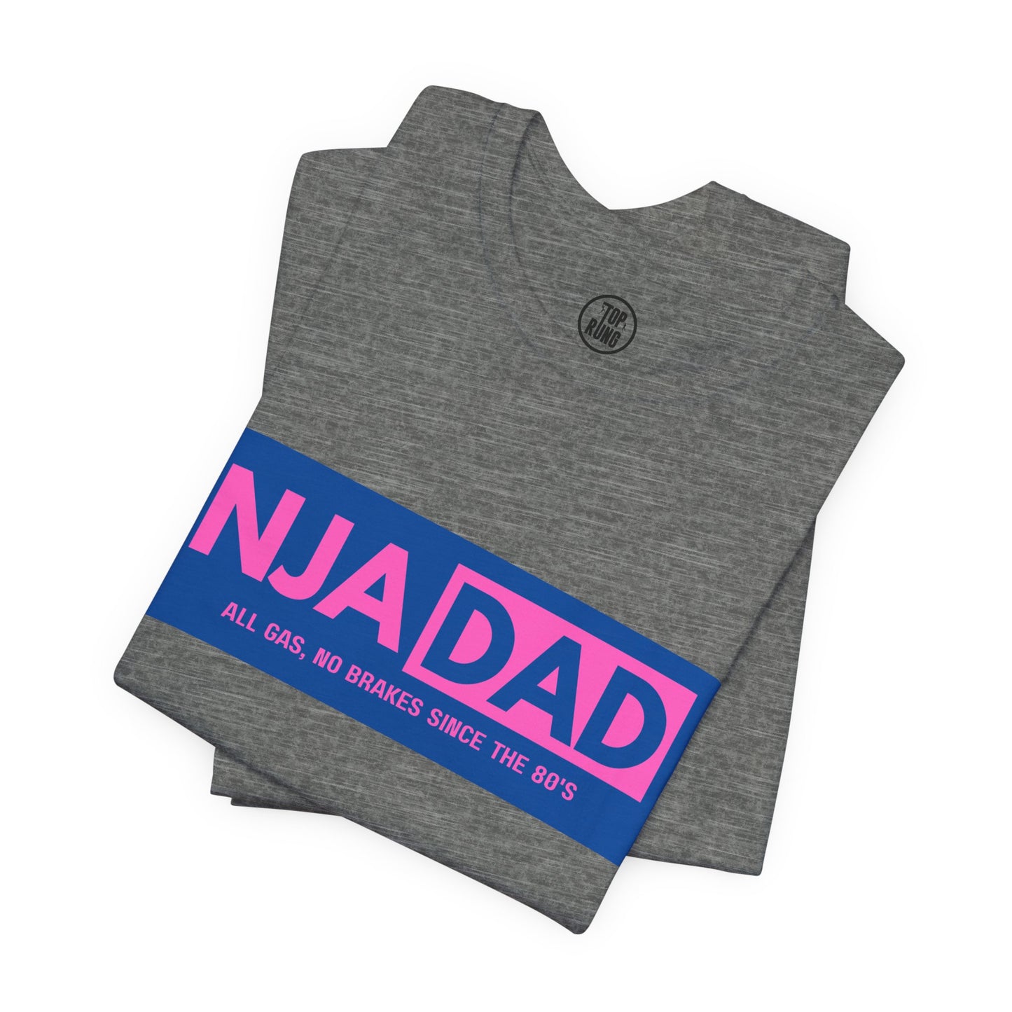 NJA DAD - Pink - All Gas No Brakes Since 80's Ninja Tee