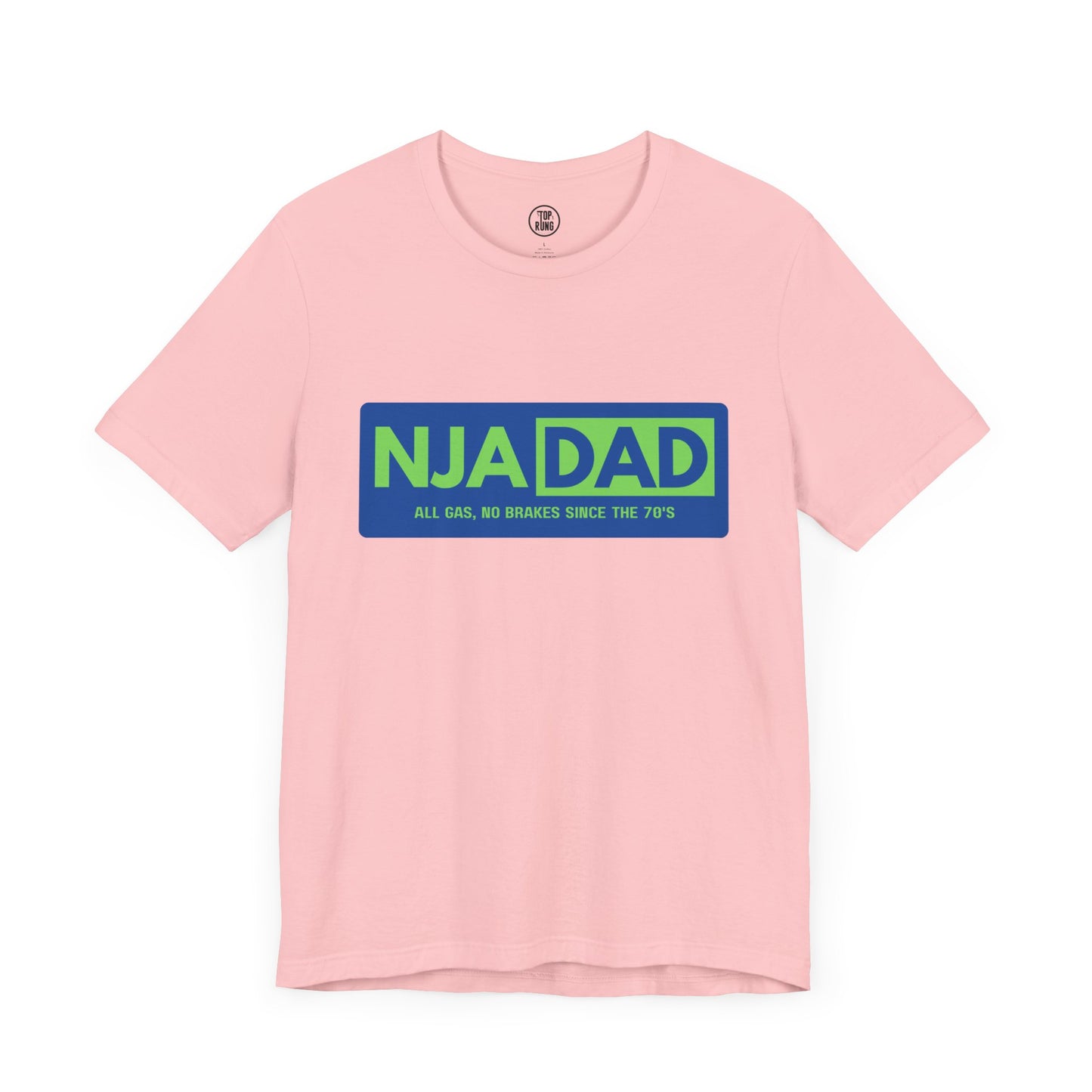 NJA DAD - All Gas No Brakes Since 70's Ninja Tee