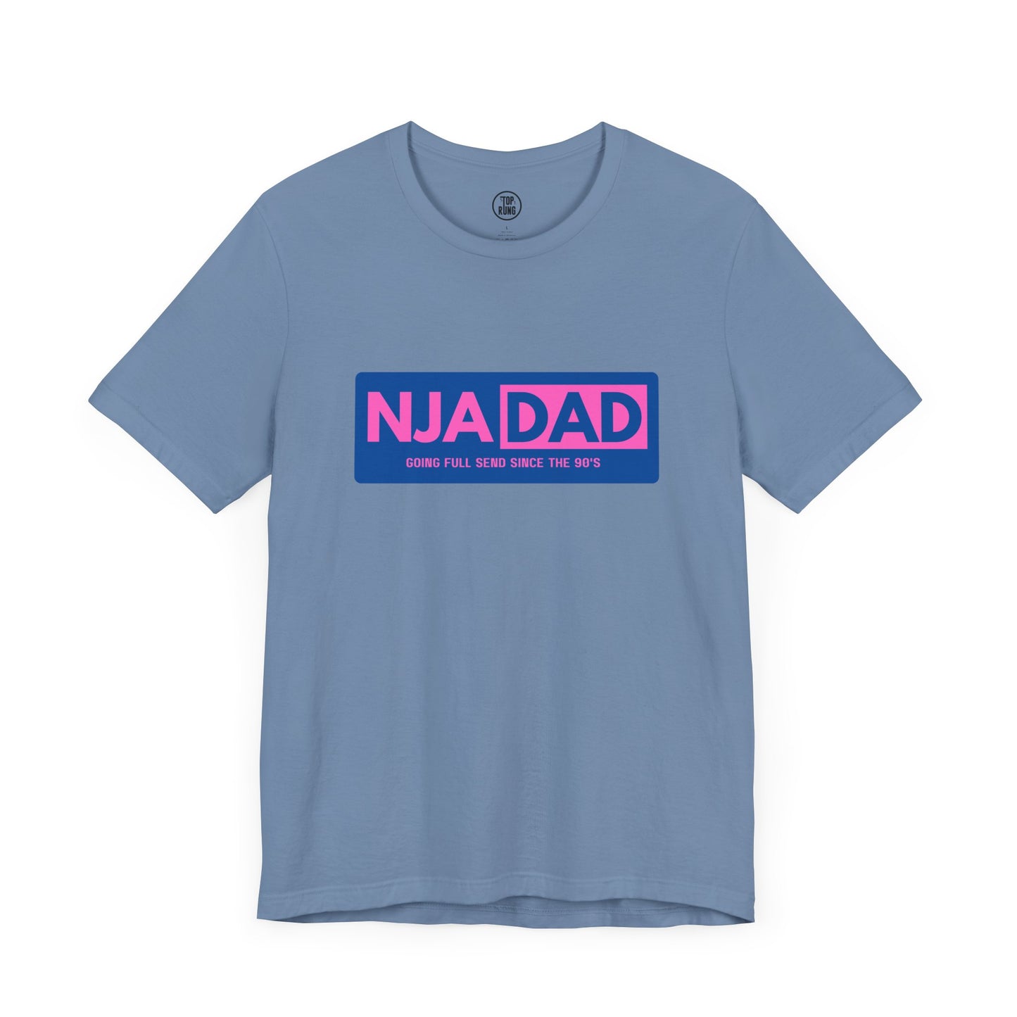 NJA DAD - Pink - Full Send Since 90's Ninja Tee