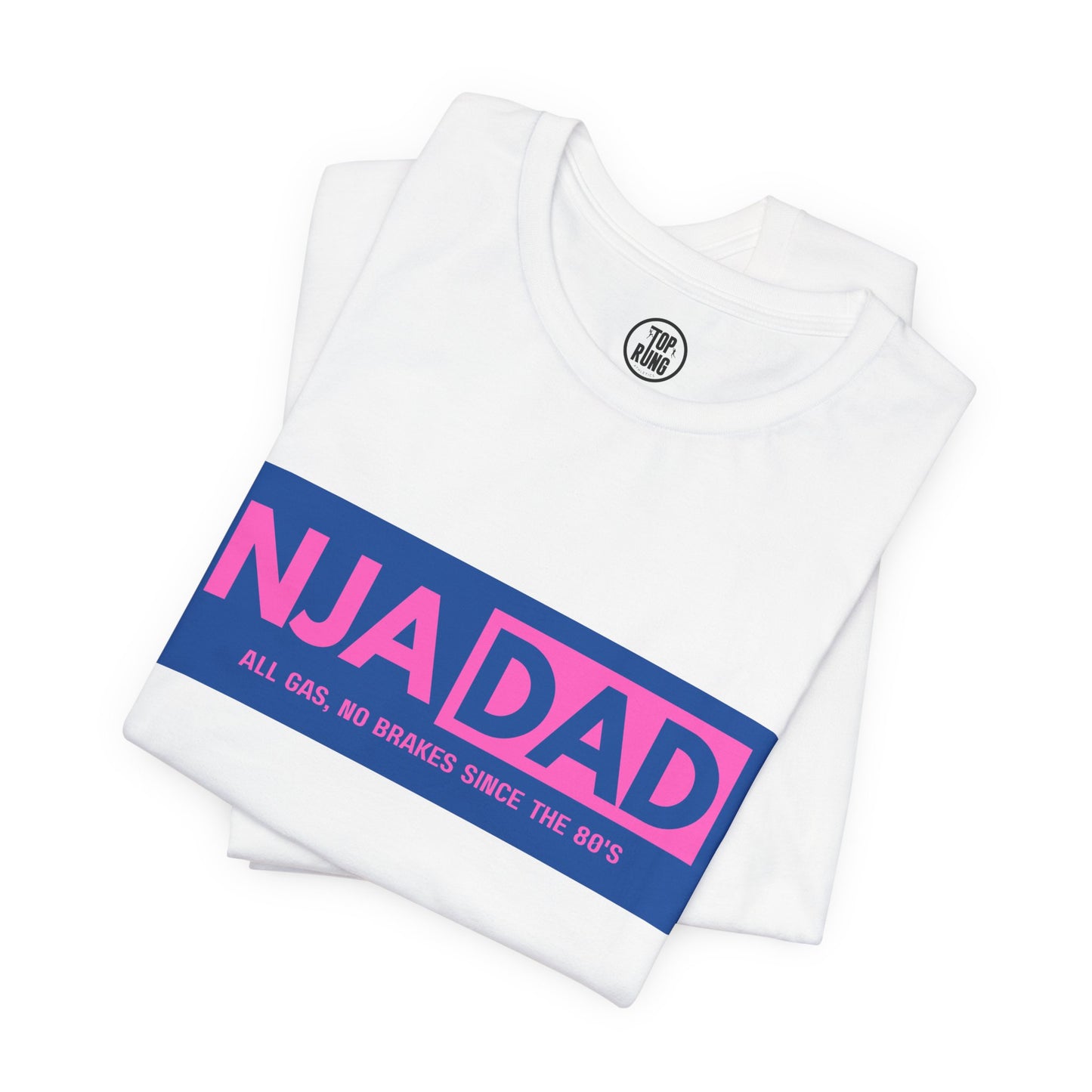 NJA DAD - Pink - All Gas No Brakes Since 80's Ninja Tee