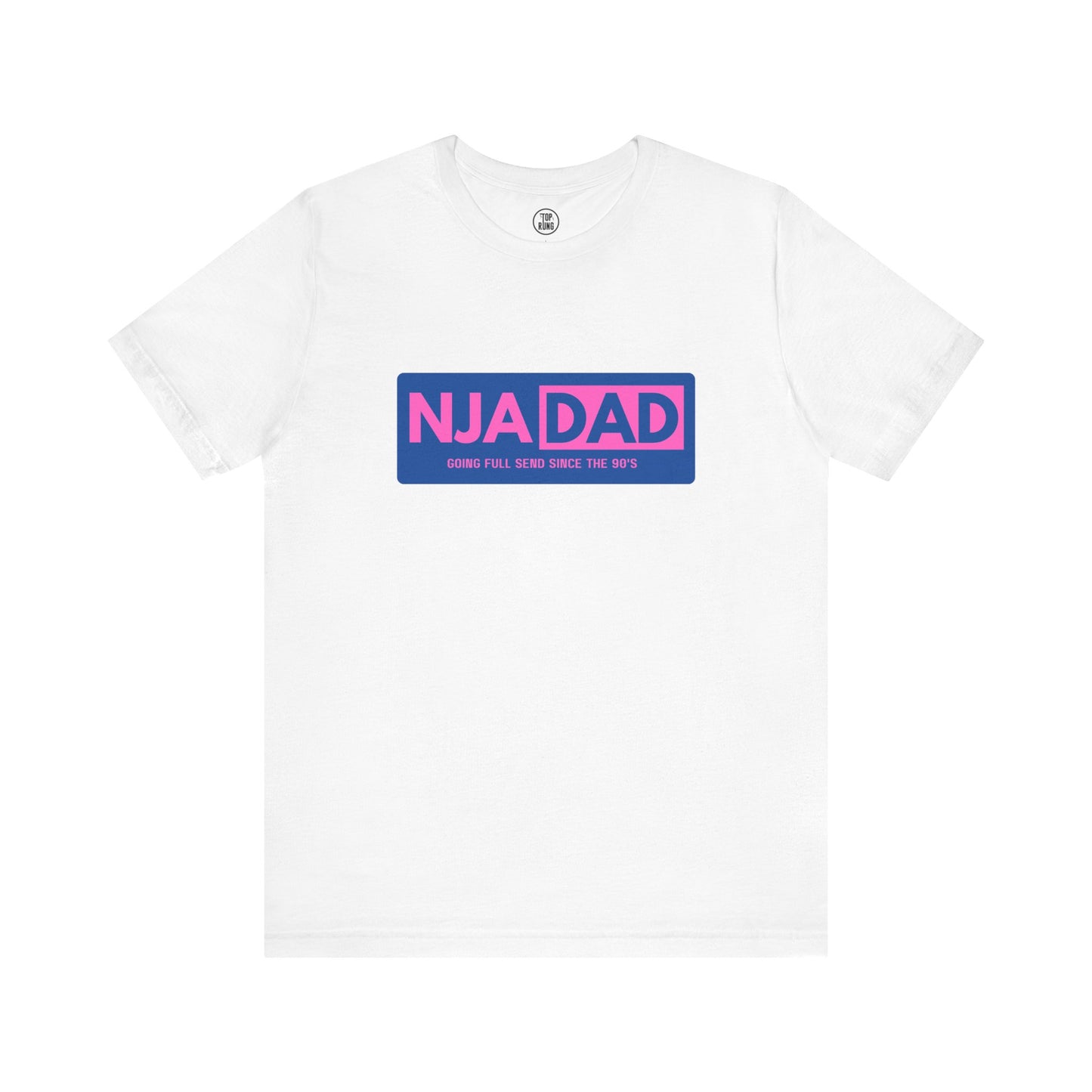 NJA DAD - Pink - Full Send Since 90's Ninja Tee