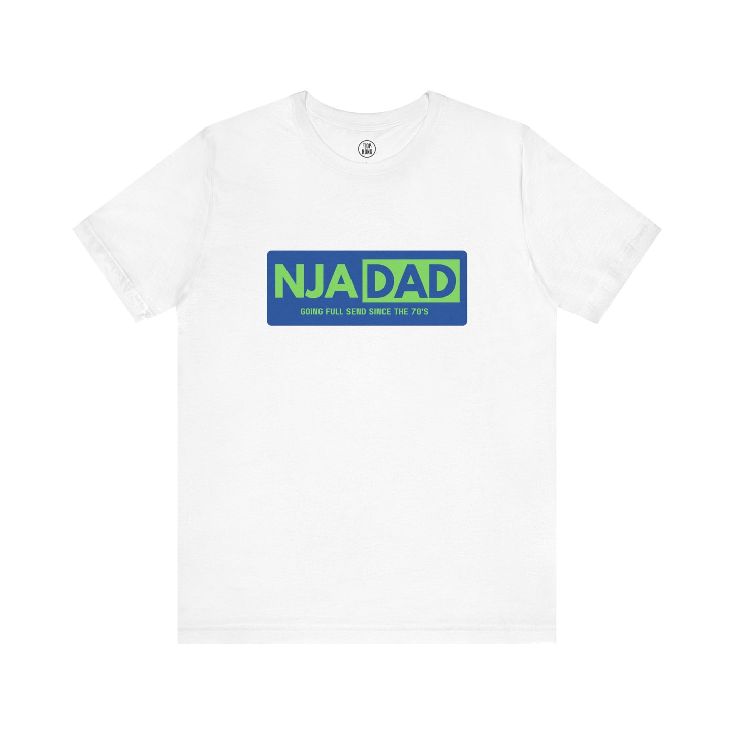 NJA DAD - Full Send Since 70's Ninja Tee