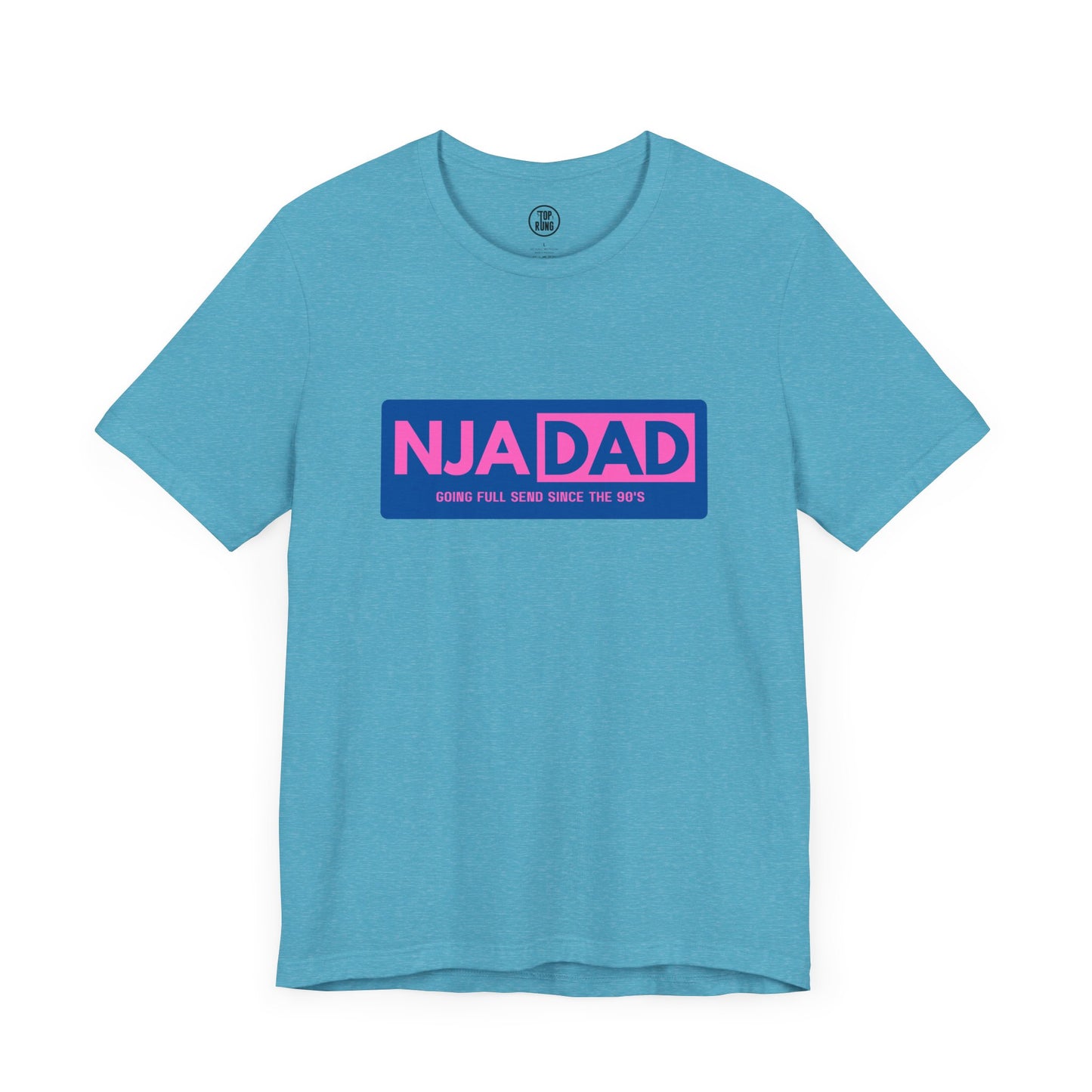 NJA DAD - Pink - Full Send Since 90's Ninja Tee