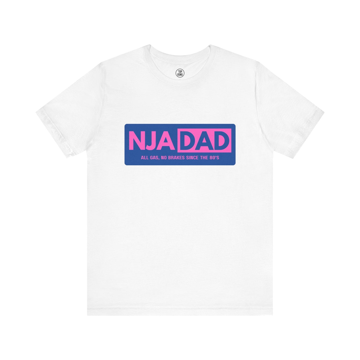 NJA DAD - Pink - All Gas No Brakes Since 80's Ninja Tee