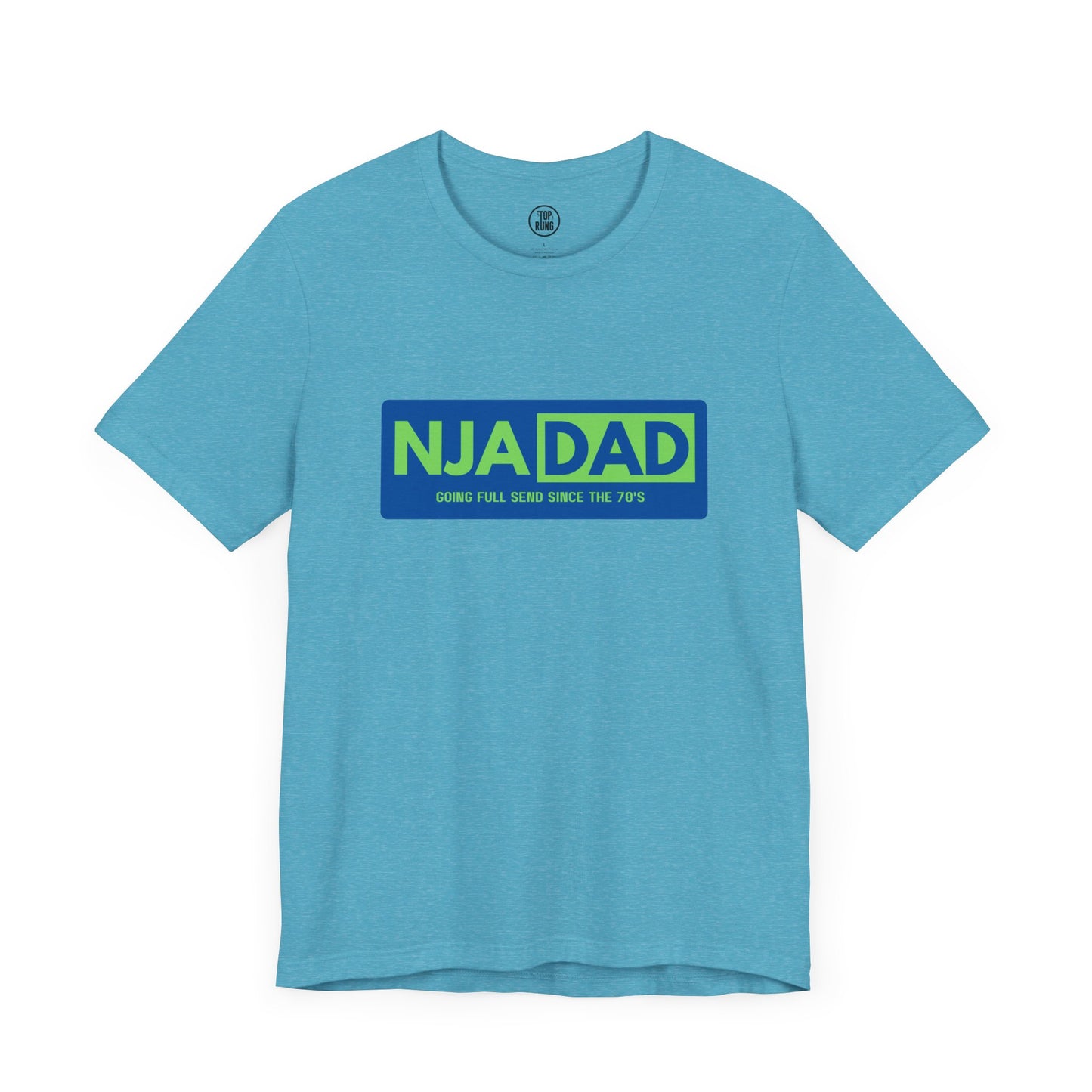 NJA DAD - Full Send Since 70's Ninja Tee