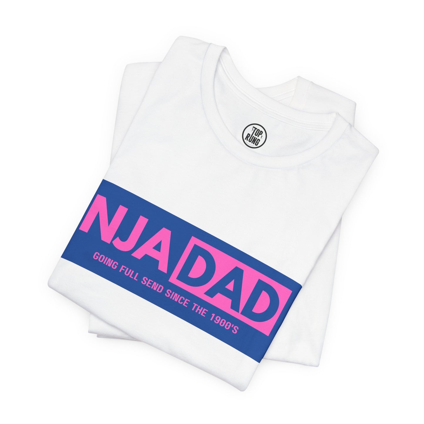 NJA DAD - Pink - Full Send Since 1900's Ninja Tee