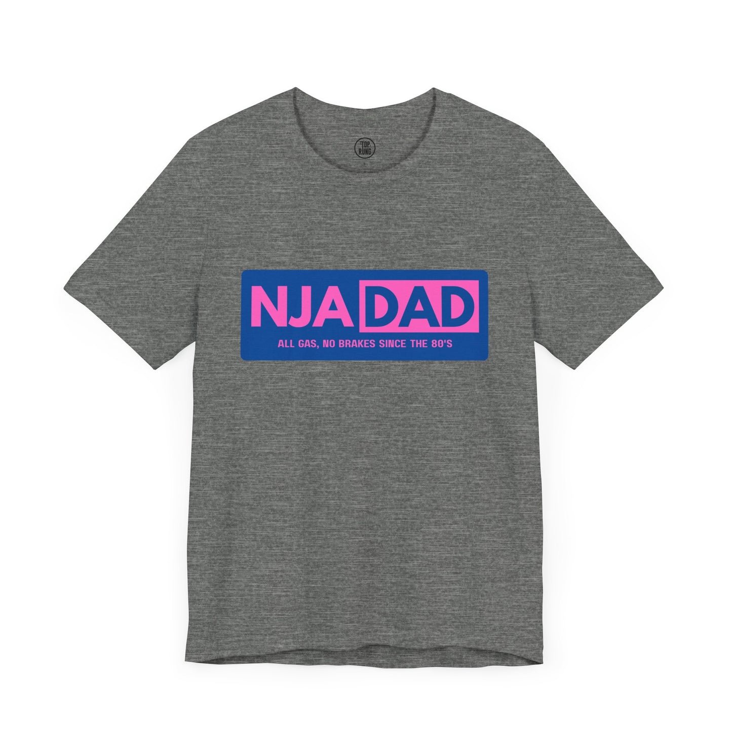 NJA DAD - Pink - All Gas No Brakes Since 80's Ninja Tee