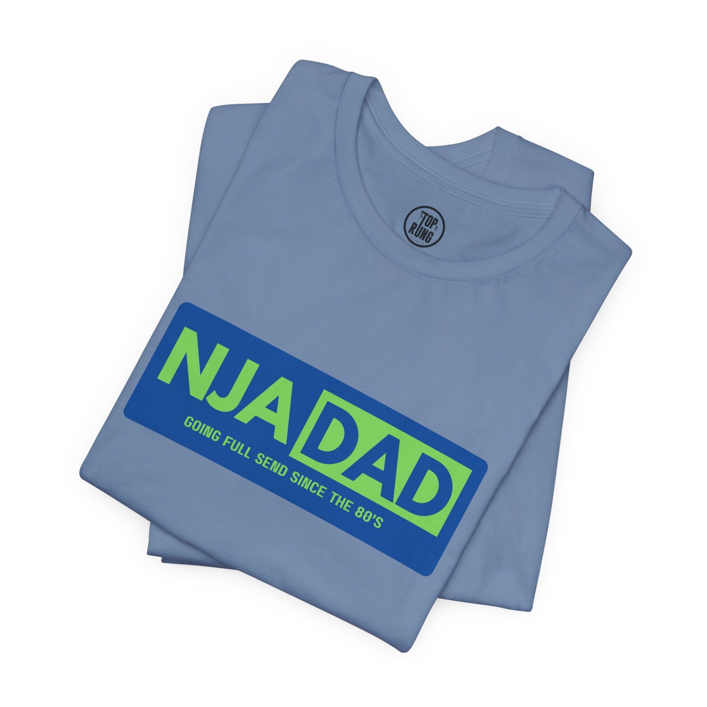 NJA DAD - Full Send Since 80's Ninja Tee