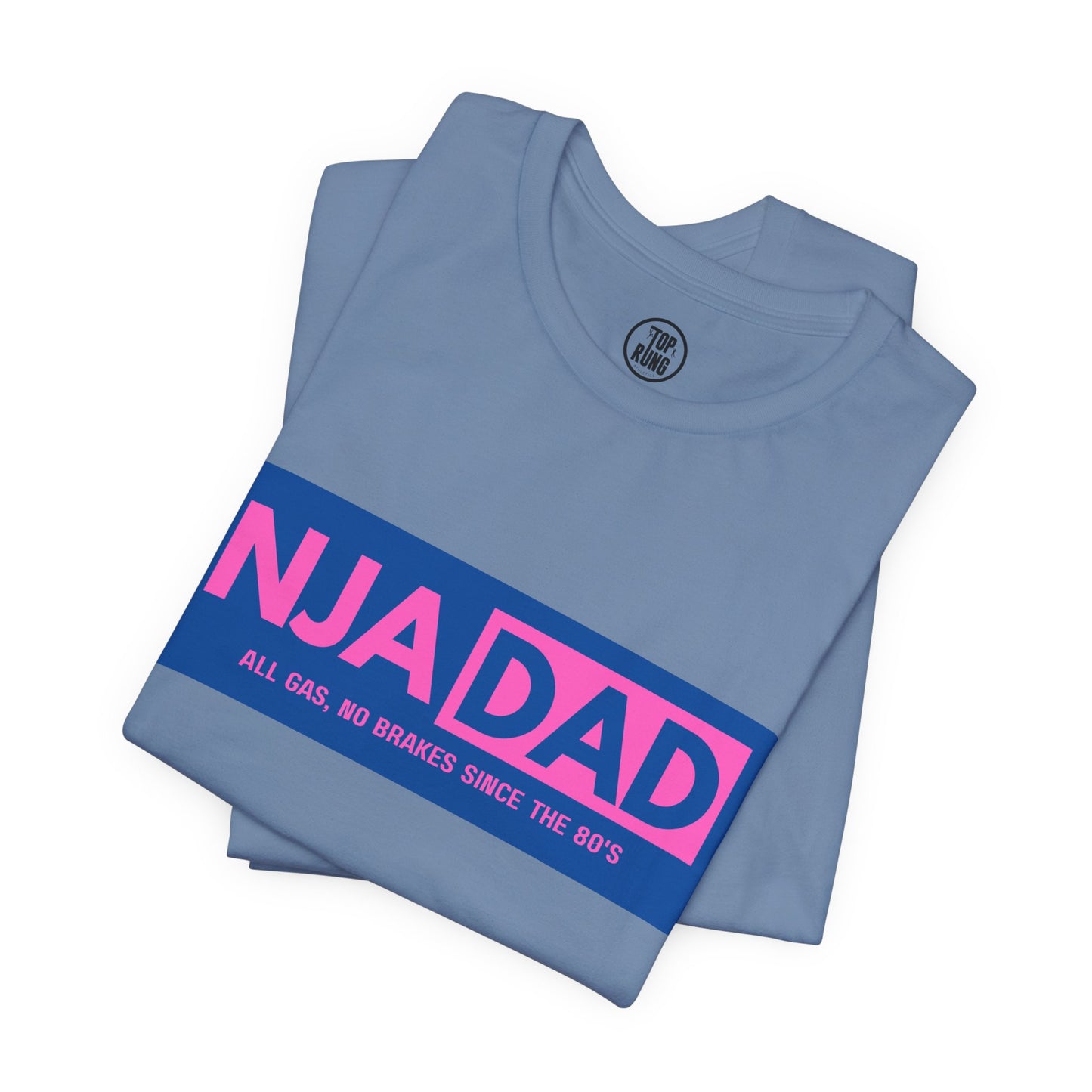 NJA DAD - Pink - All Gas No Brakes Since 80's Ninja Tee