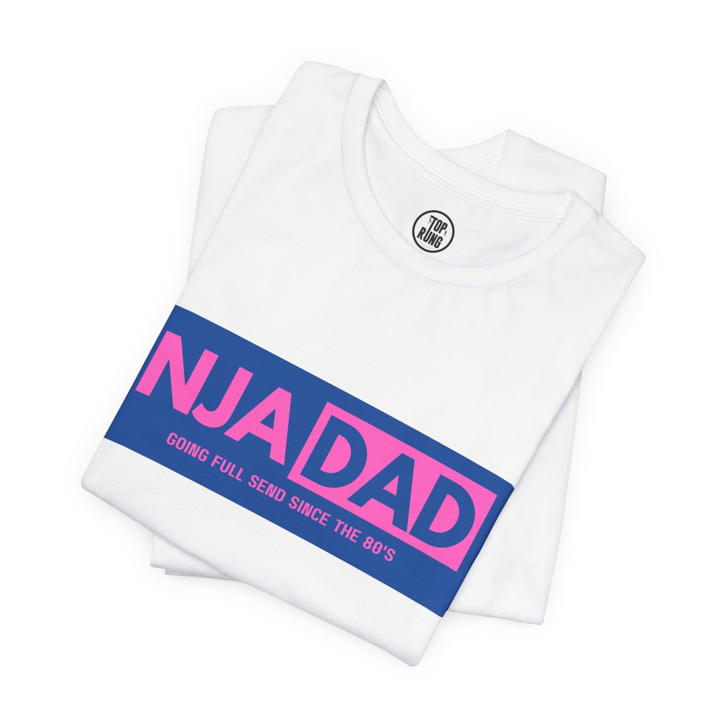 NJA DAD - Pink - Full Send Since 80's Ninja Tee
