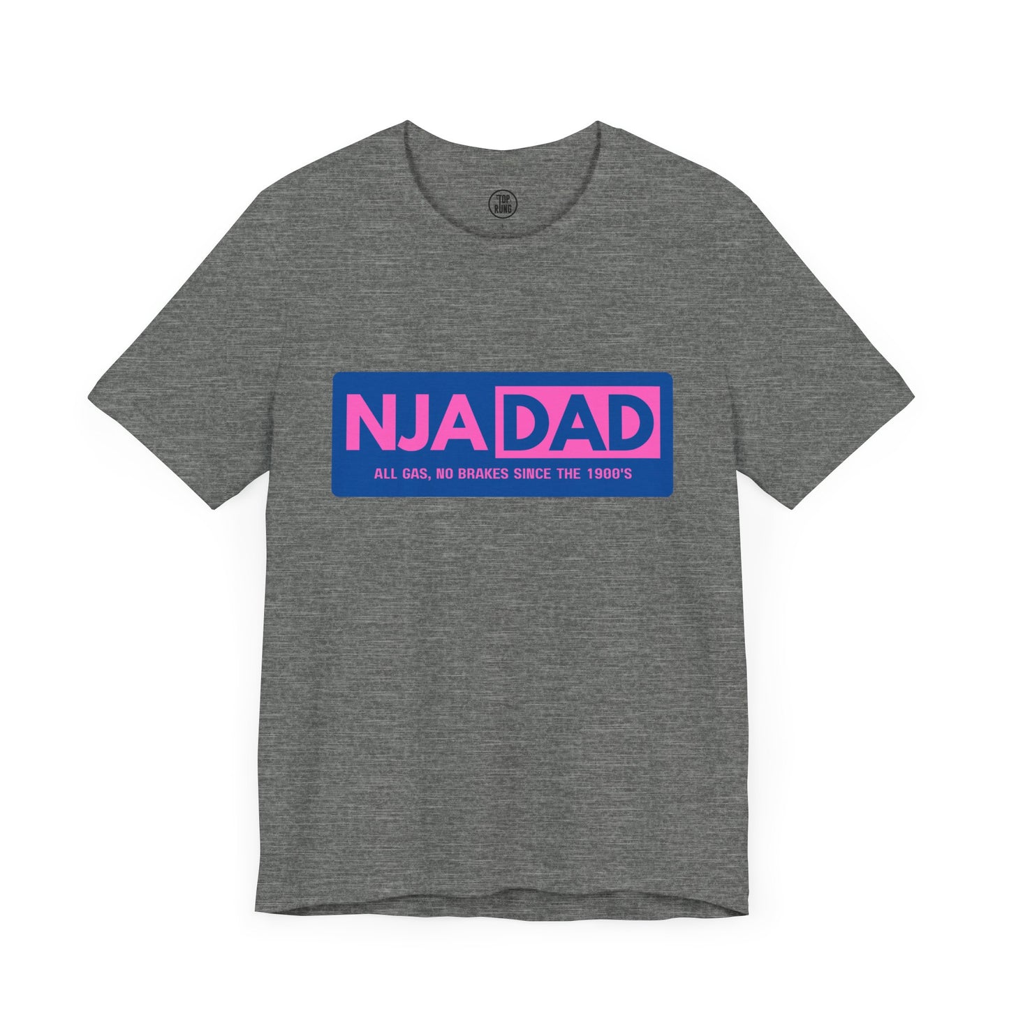 NJA DAD - Pink - All Gas No Brakes Since 1900's Ninja Tee