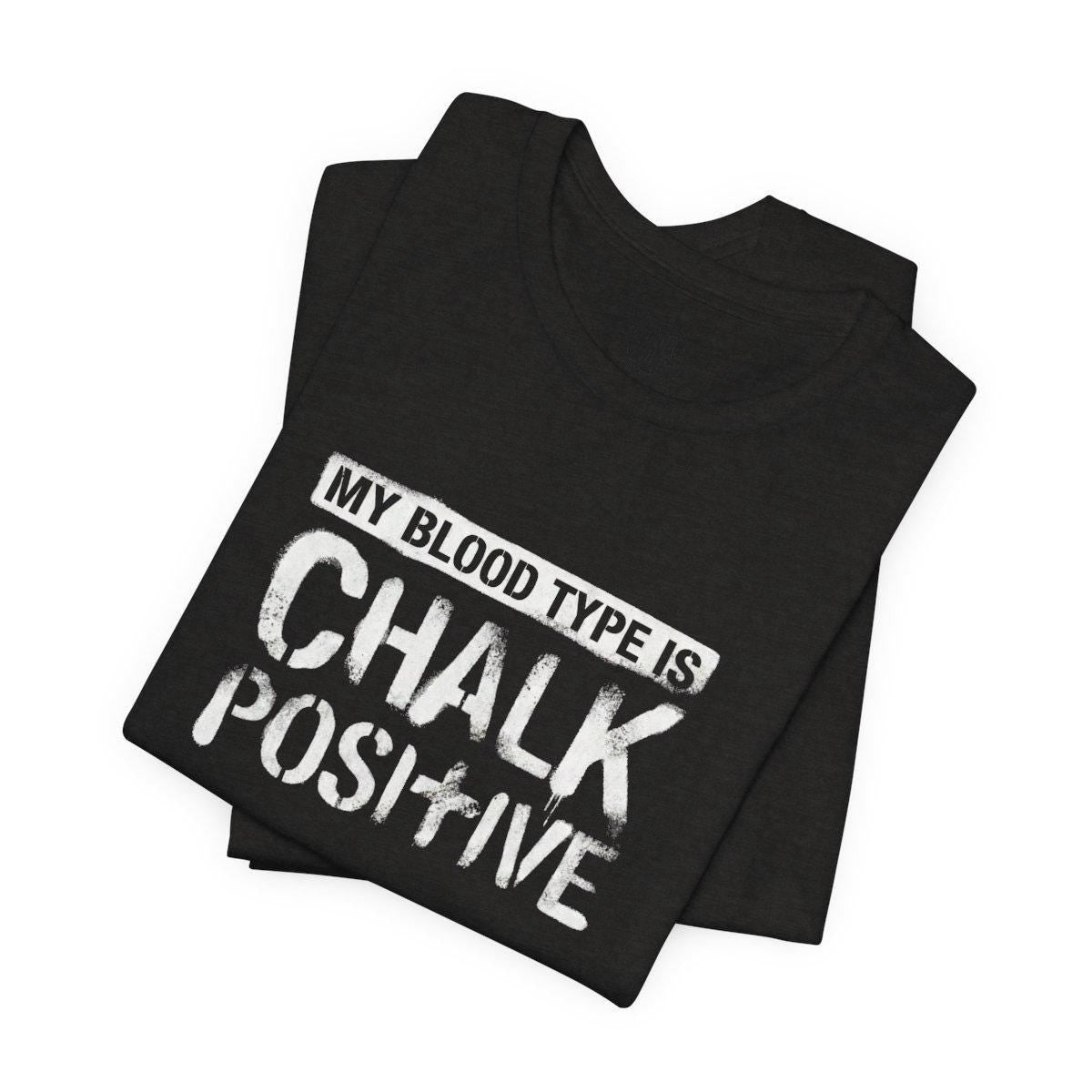 Ninja Warrior - Chalk Positive Ninja Athlete T-Shirt | Gym Workout Apparel