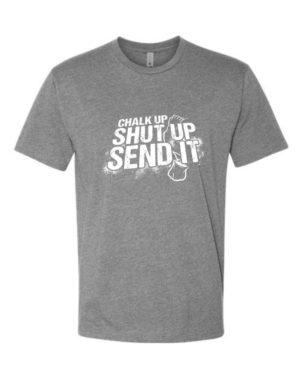 Ninja Warrior T-Shirt - Chalk Up Shut Up Send It Tee
