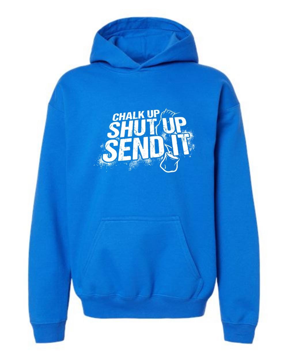 Ninja Warrior Hoodie |  Chalk Up Shut Up Send It | Ninja Athlete Sweatshirt